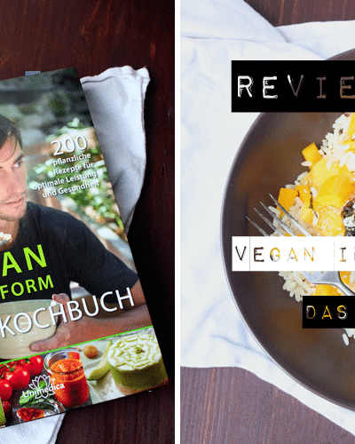 Buchvorstellung – Vegan in Topform Das Kochbuch
