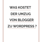 Was-kostet-der-Umzug-von-Blogger-zu-WordPress