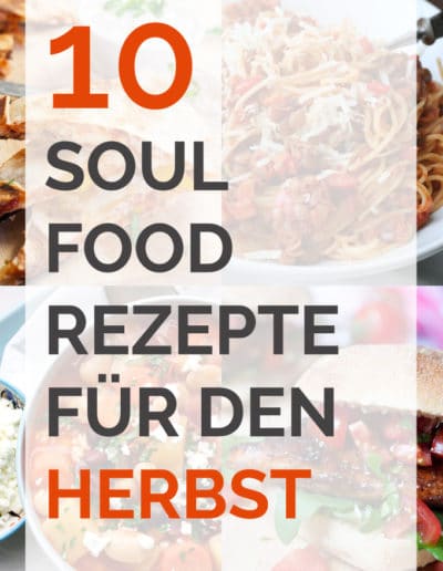 10 Soulfood-Rezepte für den Herbst – schnell, einfach und wärmend