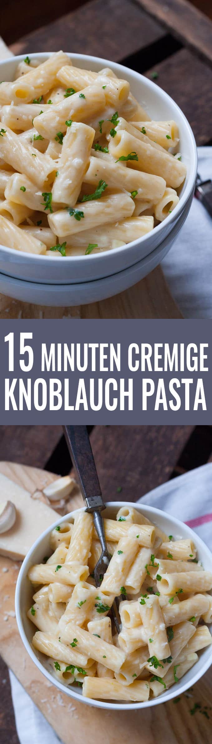 15 Minutencremige Knoblauch Pasta