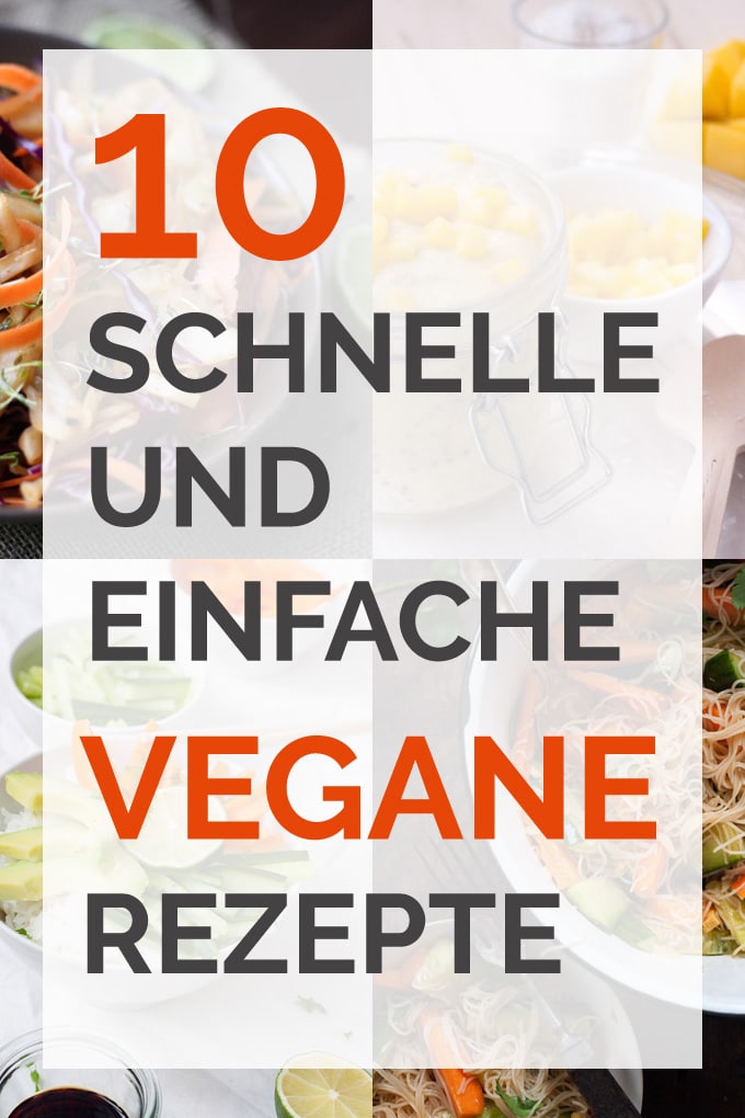 10 schnelle und einfache vegane Rezepte - Kochkarussell.com