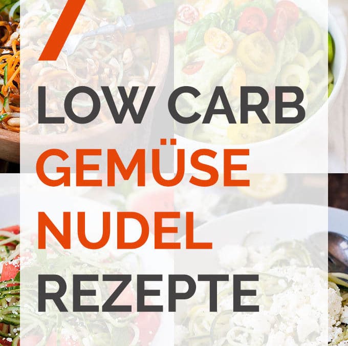 Gemüsenudeln: 7 schnelle Rezepte für Low Carb Nudelglück