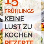 15-frühlingshafte-keine-Lust-zu-kochen-Rezepte1