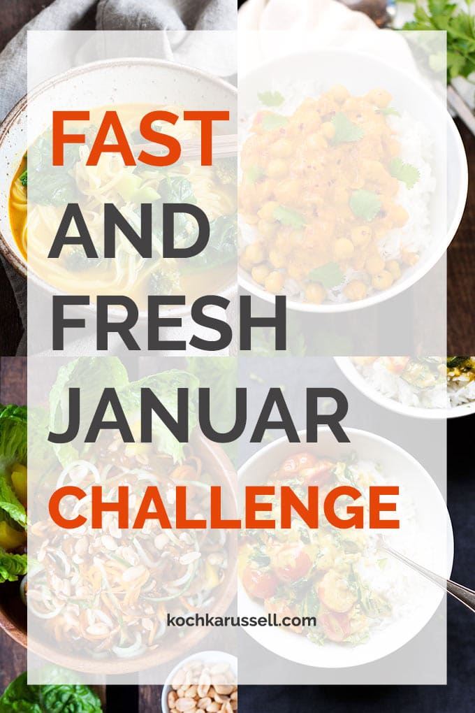 Fast and Fresh Januar Challenge. 30 Tage lang frisch, gesund und schnell kochen - Kochkarussell.com