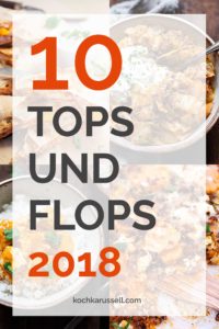 Jahresrückblick – Die 10 Tops und Flops 2018