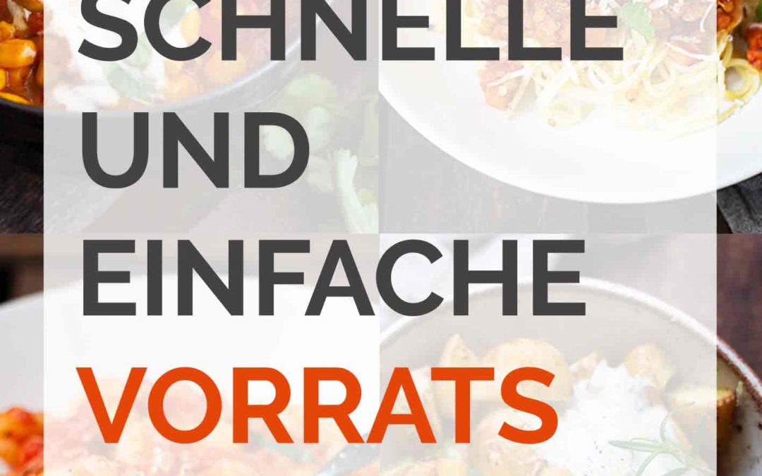 15 schnelle und einfache Vorratskammer-Rezepte