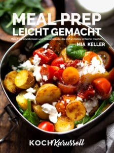 Meal Prep leicht gemacht eBook – Es ist da!