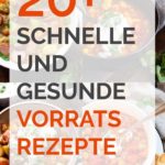 20-schnelle-und-gesunde-Vorratsrezepte
