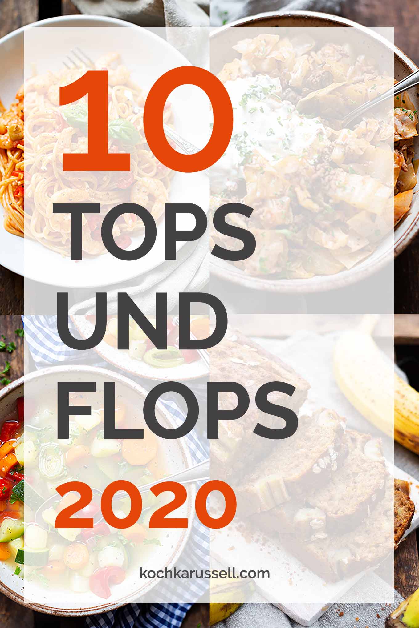 Kochkarussell Jahresrückblick 2020 - Die 10 Top- und Flop-Rezepte in diesem Jahr Kochkarussell Foodblog #jahresrückblick #kochkarussell #foodblog
