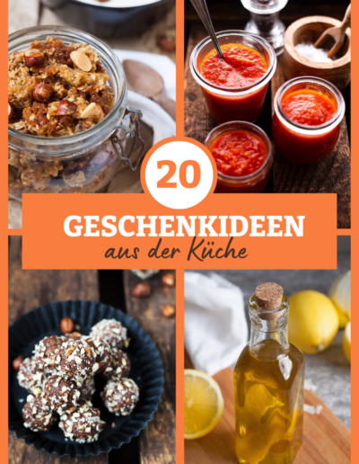 Geschenke aus der Küche selbst gemacht: +20 einfache Rezepte