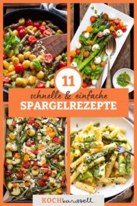 11 schnelle und einfache Spargelrezepte