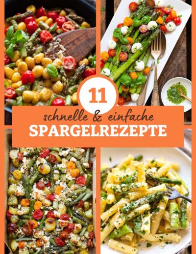 11 schnelle und einfache Spargelrezepte