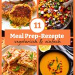 Meal Prep vegetarisch Rezepte schnell einfach