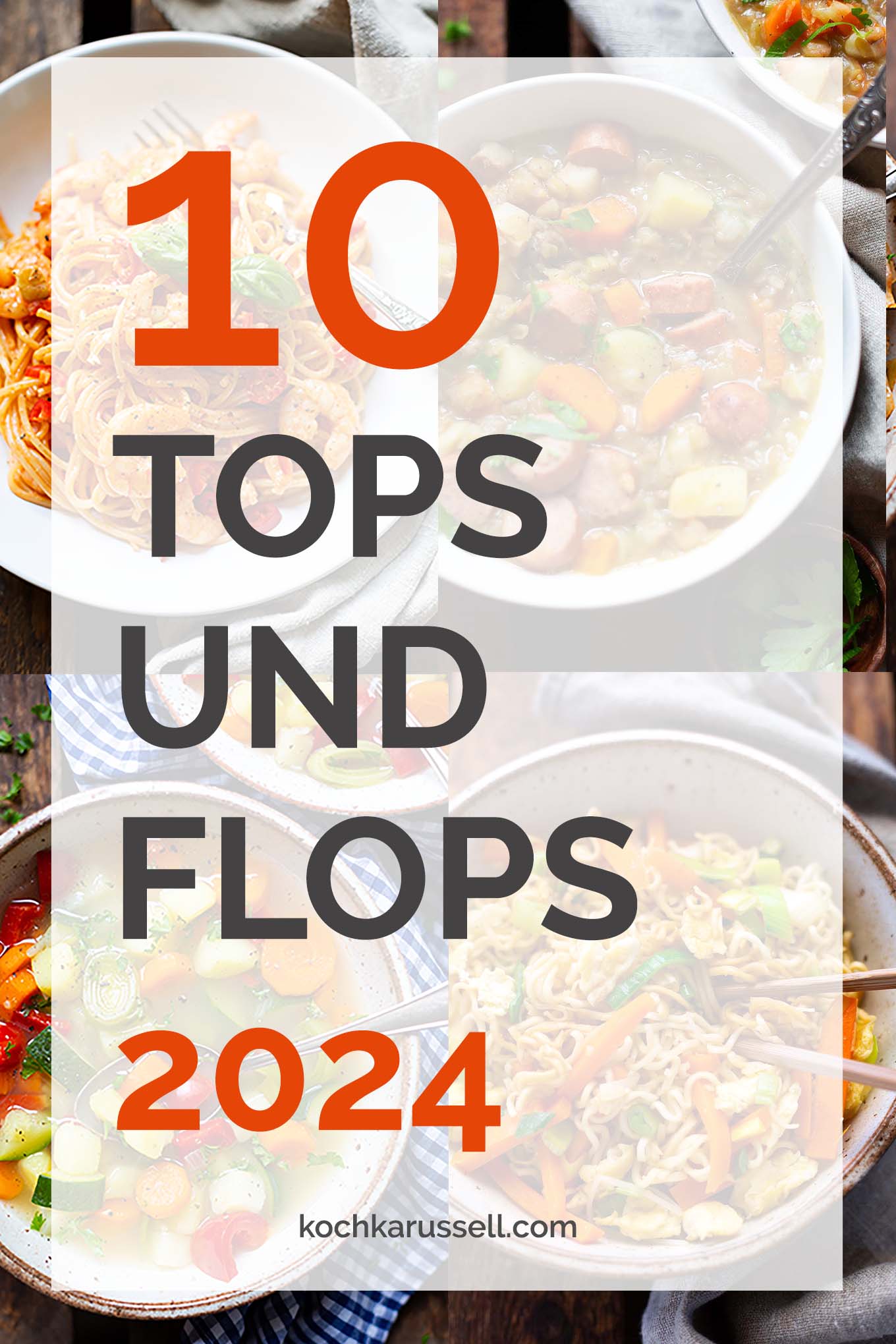 Jahresrückblick Kochkarussell 10 Tops und Flops 2024